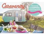 Caravanity camping kookboek 9789021558530, Verzenden, Zo goed als nieuw