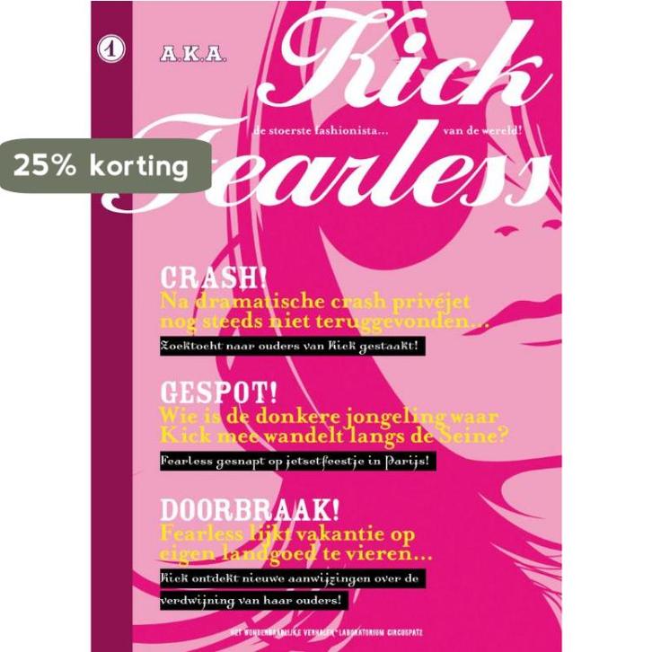 Kick Fearless / deel 1: het wonderbaarlijke verhalen, Boeken, Kinderboeken | Jeugd | 13 jaar en ouder, Zo goed als nieuw, Verzenden