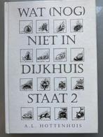 2 Wat nog niet in Dijkhuis staat 9789071517181 A. Hottenhuis, Boeken, Verzenden, Zo goed als nieuw, A. Hottenhuis