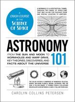 Astronomy 101 9781440563591 Carolyn Collins Petersen, Verzenden, Gelezen, Carolyn Collins Petersen