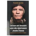 Leven en lessen van de sjamaan Joska Soos - Yurek Onzia, Boeken, Verzenden, Nieuw