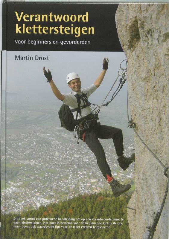 Verantwoord Klettersteigen 9789070886851 M.J.B. Drost, Boeken, Hobby en Vrije tijd, Gelezen, Verzenden