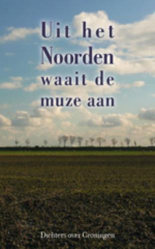 Uit het Noorden waait de muze aan 9789054521860, Boeken, Literatuur, Gelezen, Verzenden