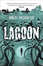 Lagoon 9781444762761 Nnedi Okorafor, Verzenden, Gelezen, Nnedi Okorafor