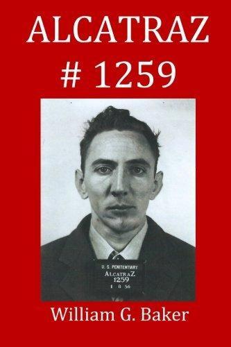 Alcatraz-1259 9781482754070 William G Baker, Boeken, Taal | Engels, Gelezen, Verzenden