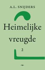 Heimelijke vreugde / 2 9789060057636 A.L. Snijders, Verzenden, Gelezen, A.L. Snijders