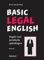 9789066754089 Basic legal English Engels voor juridische ..., P.J. van der Voort, Zo goed als nieuw, Verzenden