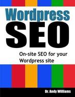 Wordpress SEO: On-Page SEO for your Wordpress Site, William, Williams, Dr.. Andy, Zo goed als nieuw, Verzenden