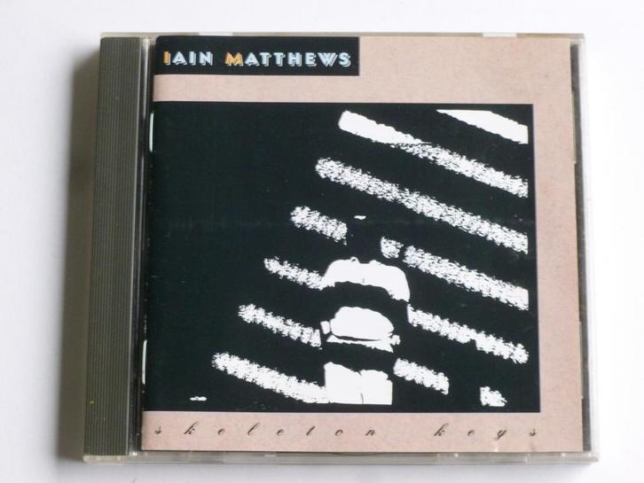 Iain Matthews - Skeleton Keys, Cd's en Dvd's, Cd's | Pop, Zo goed als nieuw, Verzenden