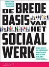 De brede basis van het sociaal werk, 9789046905821, Boeken, Studieboeken en Cursussen, Verzenden, Zo goed als nieuw, Studieboeken