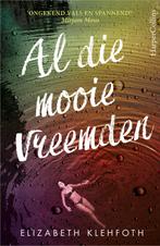 Al die mooie vreemden (9789402704037, Elizabeth Klehfoth), Boeken, Verzenden, Nieuw