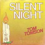 vinyl single 7 inch - Tom Tomson - Silent Night, Verzenden, Zo goed als nieuw