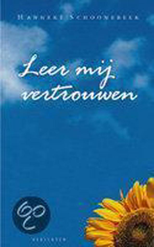 LEER MIJ VERTROUWEN 9789033605697 H. Schoonebeek, Boeken, Godsdienst en Theologie, Zo goed als nieuw, Verzenden