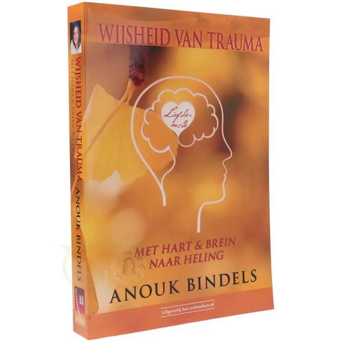 Wijsheid van trauma - Anouk Bindels, Boeken, Overige Boeken, Nieuw, Verzenden