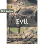 The Thinkers Guide To Evil 9781903816332 Peter Vardy, Boeken, Verzenden, Gelezen, Peter Vardy
