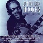 cd - John Lee Hooker - Wandering Blues, Verzenden, Zo goed als nieuw