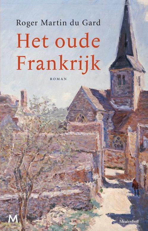 Het oude Frankrijk 9789029090445 Roger Martin du Gard, Boeken, Romans, Zo goed als nieuw, Verzenden