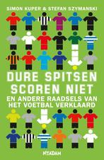 Dure spitsen scoren niet 9789046813331 Stefan Szymanski, Boeken, Verzenden, Gelezen, Stefan Szymanski