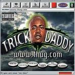 cd - Trick Daddy - www.thug.com, Verzenden, Zo goed als nieuw