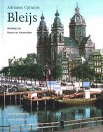 Adrianus Cyriacus Bleijs / Biografische Reeks Hoorn / 6, Verzenden, Gelezen, Willeke Jenninga