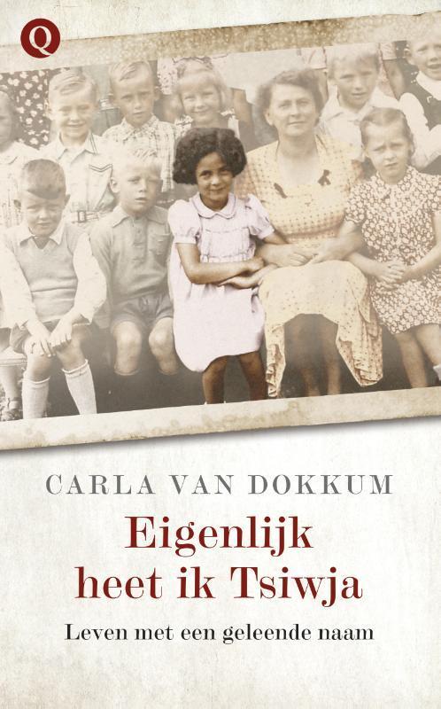 Eigenlijk heet ik Tsiwja 9789021401829 Carla van Dokkum, Boeken, Literatuur, Zo goed als nieuw, Verzenden