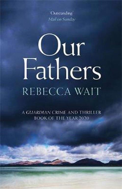 Our Fathers A gripping, tender novel about fathers and sons, Boeken, Taal | Engels, Gelezen, Verzenden