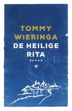 9789403156309 De heilige Rita | Tweedehands, Verzenden, Zo goed als nieuw, Tommy Wieringa