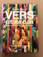 Sarah Raven - Vers uit de Tuin - Recepten per oogstseizoen, Boeken, Kookboeken, Ophalen of Verzenden, Zo goed als nieuw