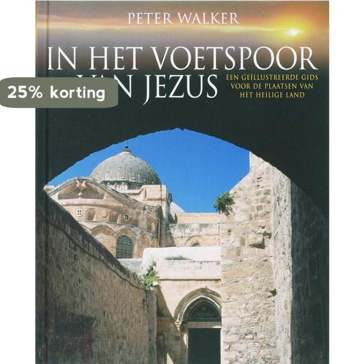 In het voetspoor van Jezus 9789033818448 Peter Walker, Boeken, Godsdienst en Theologie, Zo goed als nieuw, Verzenden