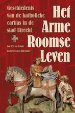 Het arme roomse leven 9789087045784 Ton van Schaik, Boeken, Verzenden, Gelezen, Ton van Schaik