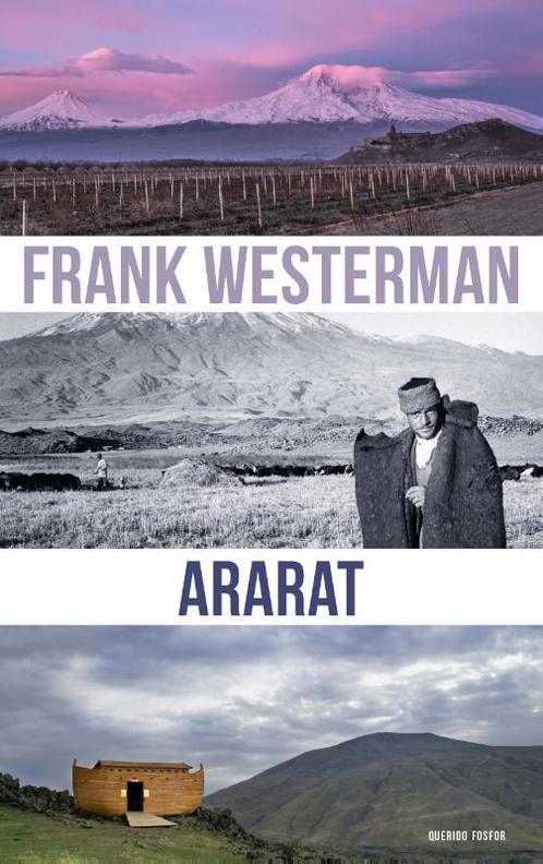 Ararat 9789021416427 Frank Westerman, Boeken, Literatuur, Gelezen, Verzenden