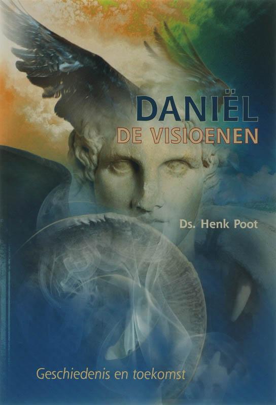 DANIEL DE VISIOENEN 9789058812827 H. Poot, Boeken, Godsdienst en Theologie, Gelezen, Verzenden