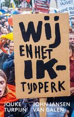 Wij en het Ik-tijdperk 9789028452565 Jouke Turpijn, Verzenden, Gelezen, Jouke Turpijn
