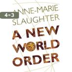 A New World Order 9780691116983 Anne-Marie Slaughter, Boeken, Verzenden, Zo goed als nieuw, Anne-Marie Slaughter