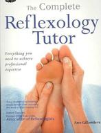 The Complete Reflexology Tutor 9781856752831 Ann Gillanders, Verzenden, Gelezen, Ann Gillanders