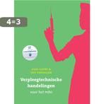 Verpleegtechnische handelingen voor het MBO 9789043036313, Boeken, Verzenden, Gelezen, Iris Verhagen