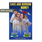 Save and Borrow Money the Smart Way 9781492133339, Verzenden, Gelezen, Dan Chipman