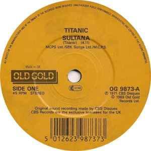 vinyl single 7 inch - Titanic - Sultana / Sing Fool Sing, Cd's en Dvd's, Vinyl Singles, Zo goed als nieuw, Verzenden