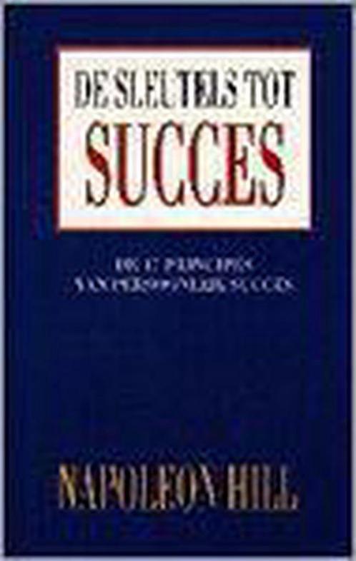 De sleutels tot succes 9789055132423 N. Hill, Boeken, Psychologie, Gelezen, Verzenden