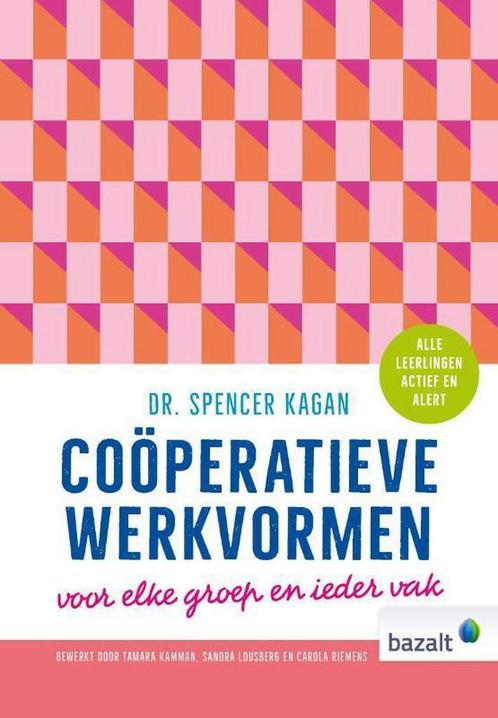 Coöperatieve werkvormen 9789461182821 Spencer Kagan, Boeken, Schoolboeken, Gelezen, Verzenden