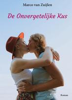 De onvergetelijke kus 9789493299399 Marco van Zuijlen, Verzenden, Gelezen, Marco van Zuijlen