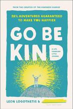 Go Be Kind 9781948836050 Leon Logothetis, Boeken, Verzenden, Gelezen, Leon Logothetis