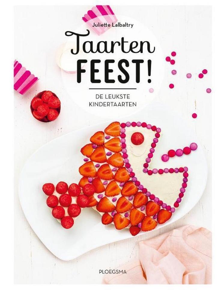 Taarten feest   Juliette Lalbaltry   9789021681856, Boeken, Kookboeken, Nieuw, Ophalen of Verzenden
