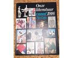 Onze literatuur vanaf 1916 (3e dr) - Onze literatuur vanaf, Boeken, Studieboeken en Cursussen, Ophalen of Verzenden, Nieuw