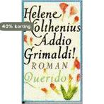 Addio Grimaldi 9789021477268 H. Nolthenius, Boeken, Verzenden, Gelezen, H. Nolthenius