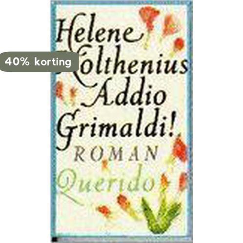 Addio Grimaldi 9789021477268 H. Nolthenius, Boeken, Romans, Gelezen, Verzenden