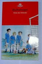 Buitenspel 9789034505842 Vivian den Hollander, Boeken, Kinderboeken | Jeugd | onder 10 jaar, Vivian den Hollander, V. den Hollander
