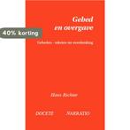 Gebed en overgave 9789081678520 Hans Richter, Boeken, Verzenden, Zo goed als nieuw, Hans Richter