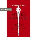 Het sterke geslacht 9789044633870 Herman Stevens, Boeken, Literatuur, Verzenden, Zo goed als nieuw, Herman Stevens
