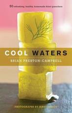Cool Waters 9781558323841 Brian Preston-Campbell, Verzenden, Zo goed als nieuw, Brian Preston-Campbell